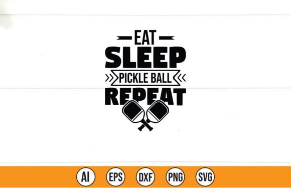 Eat Sleep Pickle Ball Repeat Graphics & T-Shirt Review
