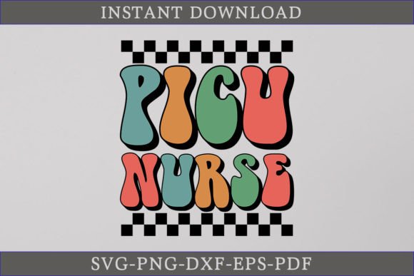 PICU Nurse Retro SVG Shirt for T-Shirt Designs & Graphics