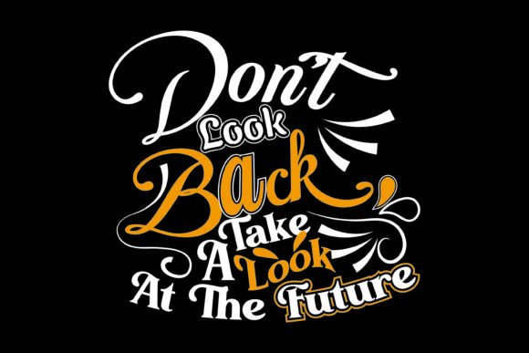 Take a Look at the Future Graphics & T-Shirt Designs