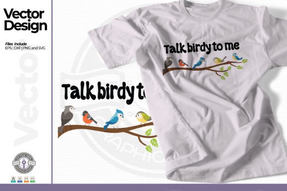 Talk Birdy to ME: Graphics & T-Shirt Designs Review