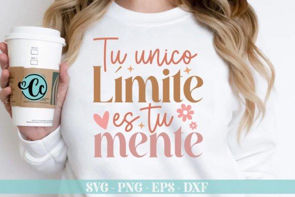 Tu único Límite Es Tu Mente: Graphics & T-Shirt Designs